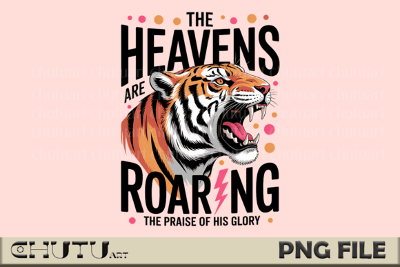 Heavens Roaring Tiger PNG Design: Power & Praise