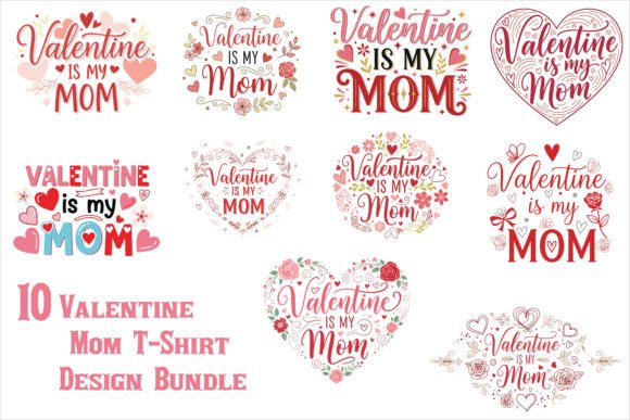 Valentine Mom T-Shirt Design Bundle: A Creative Asset for Heartfelt Branding